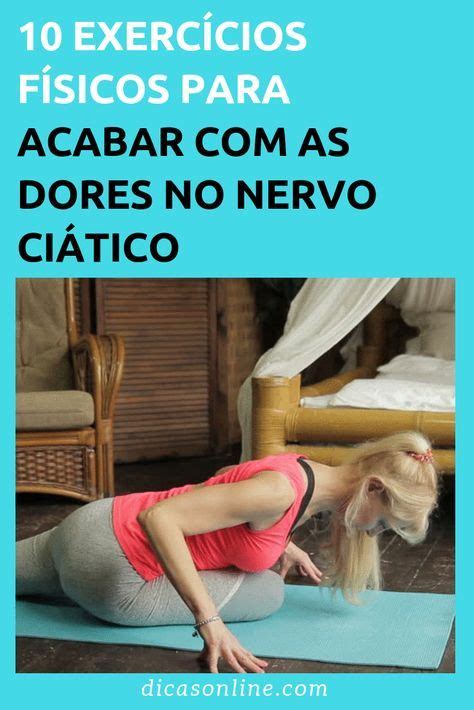 Exercicios Funcionais Para Dor No Nervo Ciatico Dor No Nervo Nervo