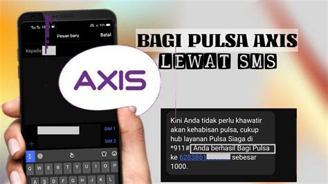 CARA MUDAH KIRIM PULSA AXIS LEWAT SMS Transfer Pulsa Axis Bagi