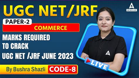 Ugc Net Jrf I Ugc Net Jrf Paper Commerce Marks Required To Crack