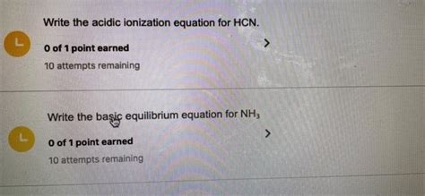 Solved Write The Acidic Ionization Equation For HCN 0 Of 1 Chegg