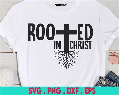 Rooted In Christ Svg Bible Verse Svg Inspirational Quote Etsy