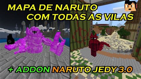 Melhor Mapa De Naruto Todas As Vilas Rasencraft Addon Naruto Jedy