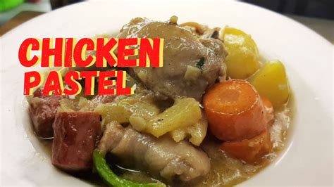 Chicken Pastel The Best Creamiest Chicken Pastel Recipe How To Cook Chicken Pastel Youtube