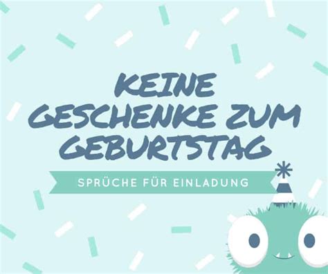 Bitte keine Geschenke zum Geburtstag Sprüche für Einladung