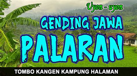 Uyon Uyon Gending Jawa Palaran Gending Jampi Sayah Gending Tombo