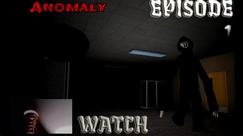 Anomaly Watch Intruder Was On Straight Roblox Youtube