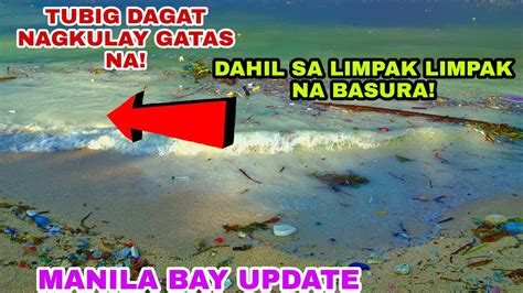 Manila Bay Update August Tubing Dagat Nagkulay Gatas Na Dahil