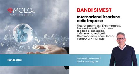 Bandi Simest 2023 Tutti I Finanziamenti Agevolati Molo 4 0