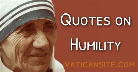 St Mother Teresa Quotes About Humility Vatican Site