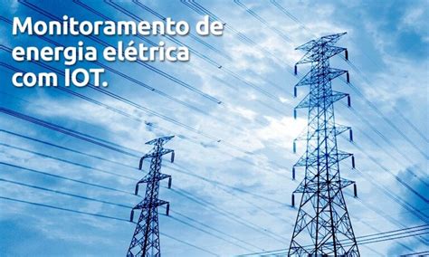 Monitoramento De Energia El Trica Iot Afira