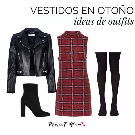 Otoño Ideas De Looks Con Vestidos — Project Glam