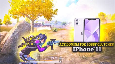 Ace Dominator Lobby Clutches💥iphone 11 Smooth 60fps Pubg Bgmi Test