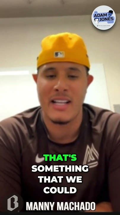 Manny Machado On What He Wants His Legacy To Be The Adam Jones