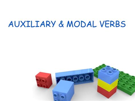 Auxiliary And Modal Verbs Ppt