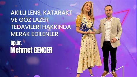 Op Dr Mehmet Gencer Premium Akıllı Lens ve Göz Lazer Tedavileri