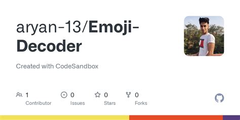 GitHub Aryan 13 Emoji Decoder Created With CodeSandbox