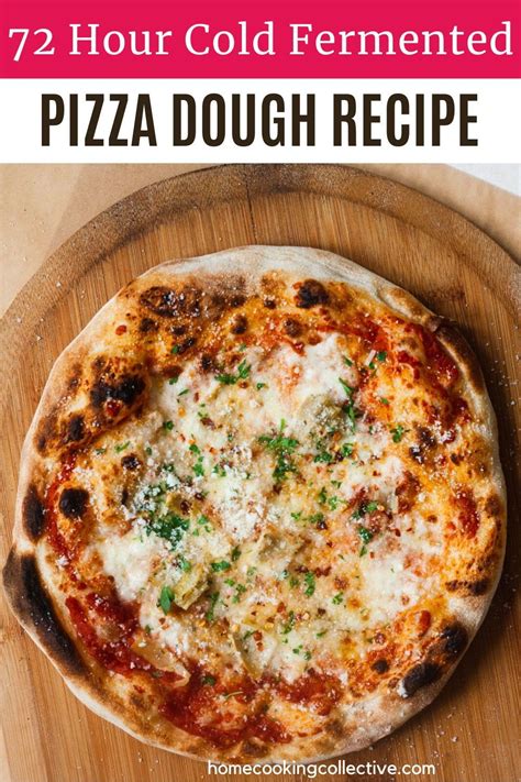 Hour Cold Fermented Pizza Dough Recipe In Pizza Recipes Dough