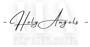 Holy Angels Bywater Hotel and Residences