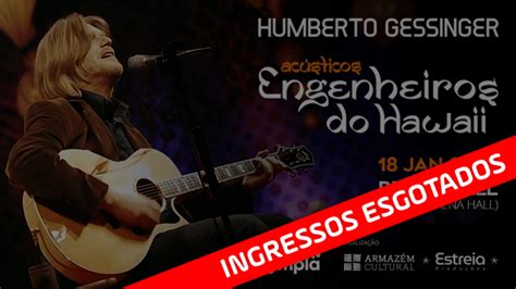 Humberto Gessinger Ac Sticos Engenheiros Do Hawaii Befly Hall