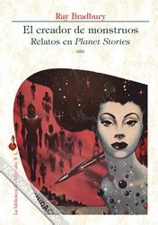 El Creador De Monstruos Relatos En Planet Stories Ficha Biblioteca