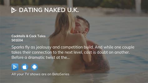 Watch Dating Naked U K Season 1 Episode 4 Streaming