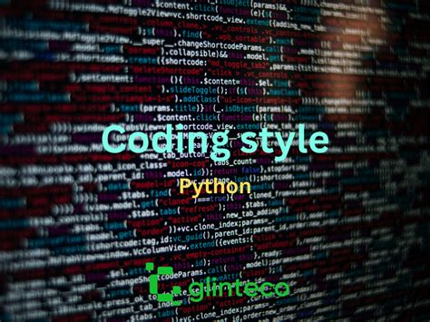 Glinteco Blog What Python Coding Style Should I Follow