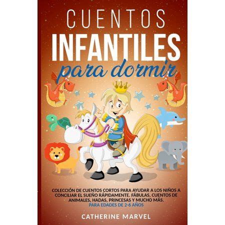 Cuentos Infantiles Para Dormir Colección de Cuentos Cortos para