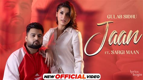 JAAN LYRICS - Gulab Sidhu, Sargi Maan | LyricsBogie