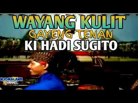 PAGELARAN WAYANG KULIT KI HADI SUGITO Dalangklasik Kihadisugito