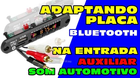 INSTALANDO Como Instalar Placa Decodificadora Bluetooth Na Entrada