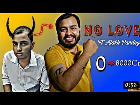 No Love Ft Physics Wallah Alakh Pandey Sir Transformation Zero To