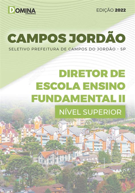 Apostila Campos Jordão SP 2022 Dir Esc Ens Fundamental II