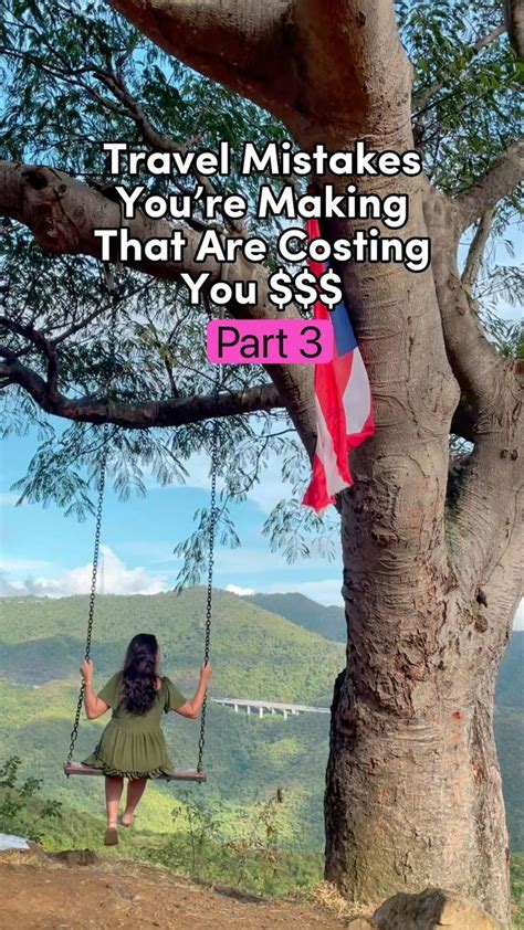 Travel Mistakes Youre Making That Are Costing You Money Part In