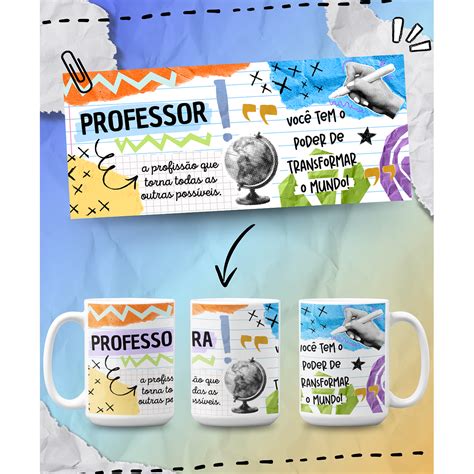 Arte Caneca Professor - Arte Caneca Professor A Profissão Que Torna Todas As Outras | Studio Booby