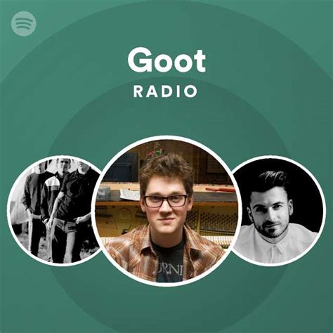 Goot Radio | Spotify Playlist