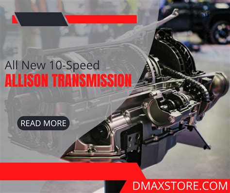 The All New 10-Speed Allison Transmission – DmaxStore