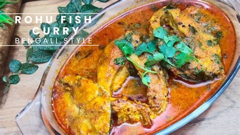 Rohu Fish Curry Recipe Bengali Tasty Rohu Fish Curry Khushiyan