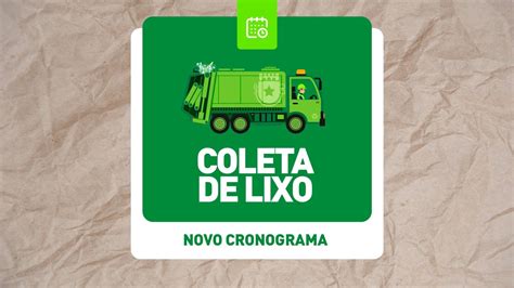 Novo cronograma da coleta de lixo Prefeitura Municipal de Olho d Água