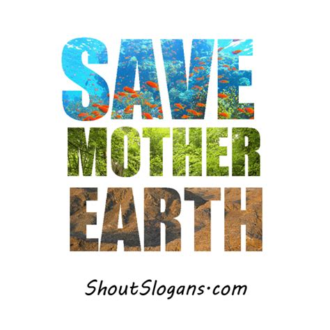 Save Earth Slogans and Sayings