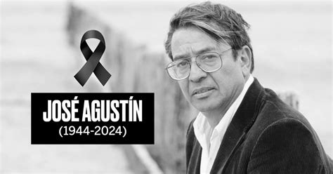 José Agustín Escritor De La Tragicomedia Mexicana Muere A Los 79 Años