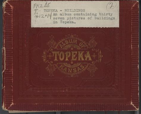 Album Of Topeka Kansas Kansas Memory