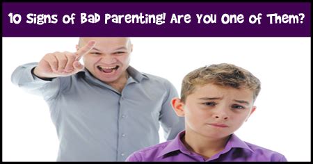 10 Signs of Bad Parenting