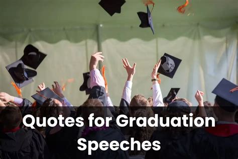 Quotes for Graduation Speeches: Inspiring, Humourous, Unique