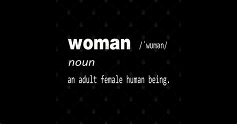 Woman (Definition) - Woman Definition - Sticker | TeePublic