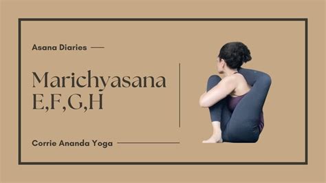 Marichyasana E F G H Ashtanga Yoga Asana Diaries Youtube