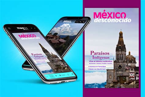 México Desconocido edición Abril 2021 mag21