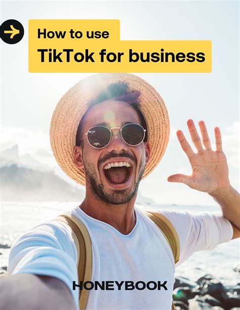 How To Use Tiktok For Business Honeybook