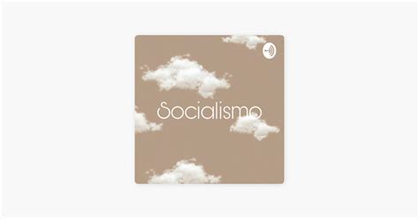 Socialismo On Apple Podcasts