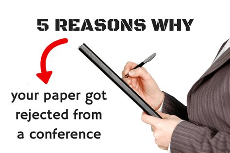 5 Reasons Why Your Paper Got Rejected From A Conference Inomics