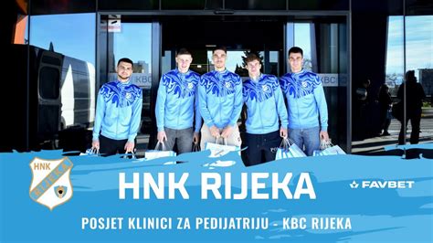 Hnk Rijeka Posjet Klinici Za Pedijatriju Klini Ki Bolni Ki Centar